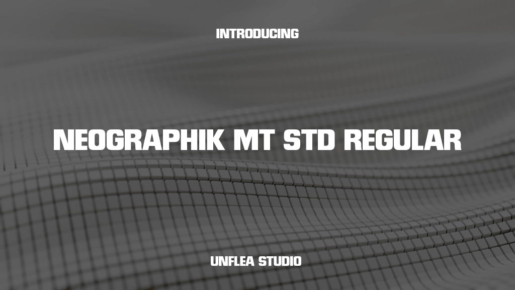Neographik MT Std Regular Font | Free Font Download | Download Thousands of Fonts for Free Sample Image