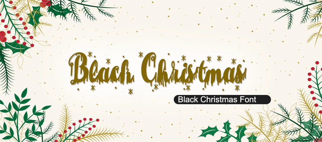 Black Christmas Font | Free Font Download | Download Thousands of Fonts for Free Sample Image