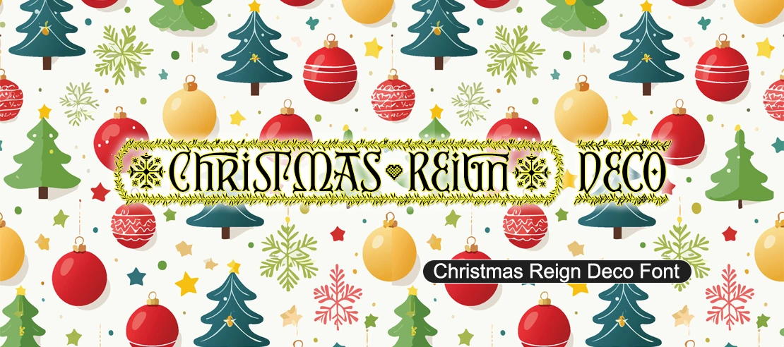 Christmas Reign Deco Font | Free Font Download | Download Thousands of Fonts for Free Sample Image