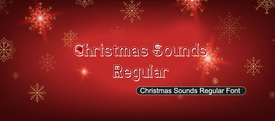 Christmas Sounds Regular Font | Free Font Download | Download Thousands of Fonts for Free Sample Image