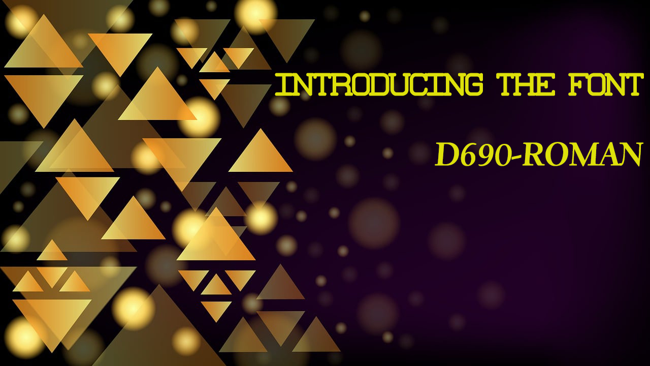 D690 Roman Regular Font | Free Font Download | Download Thousands of Fonts for Free Sample Image