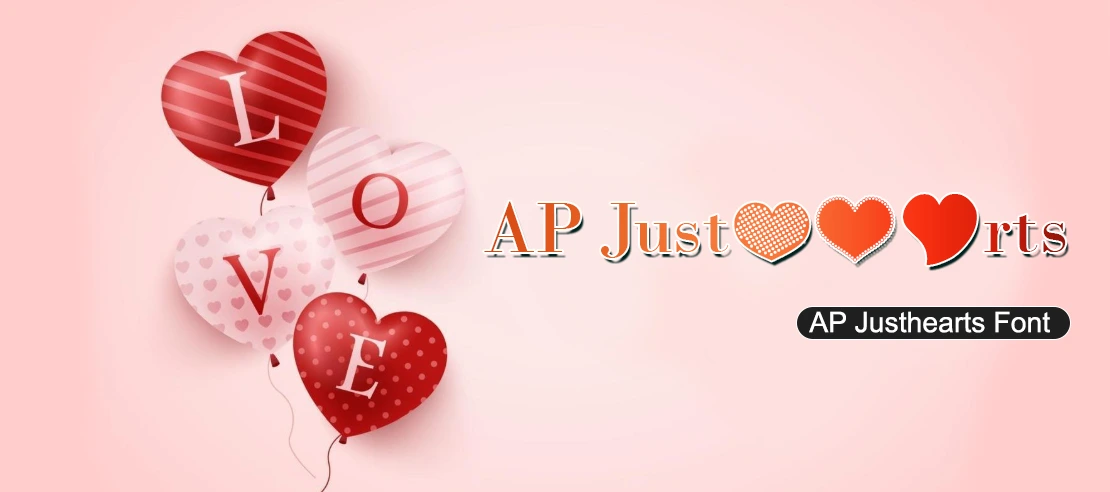 AP Justhearts Font | Free Font Download | Download Thousands of Fonts for Free Sample Image