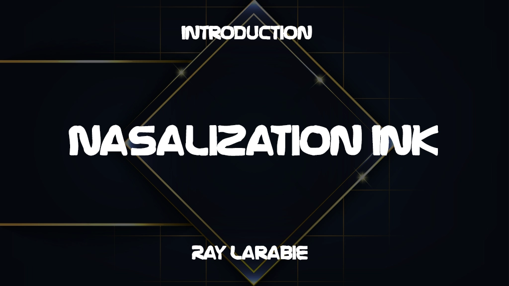 Nasalization Ink Font | Free Font Download | Download Thousands of Fonts for Free Sample Image