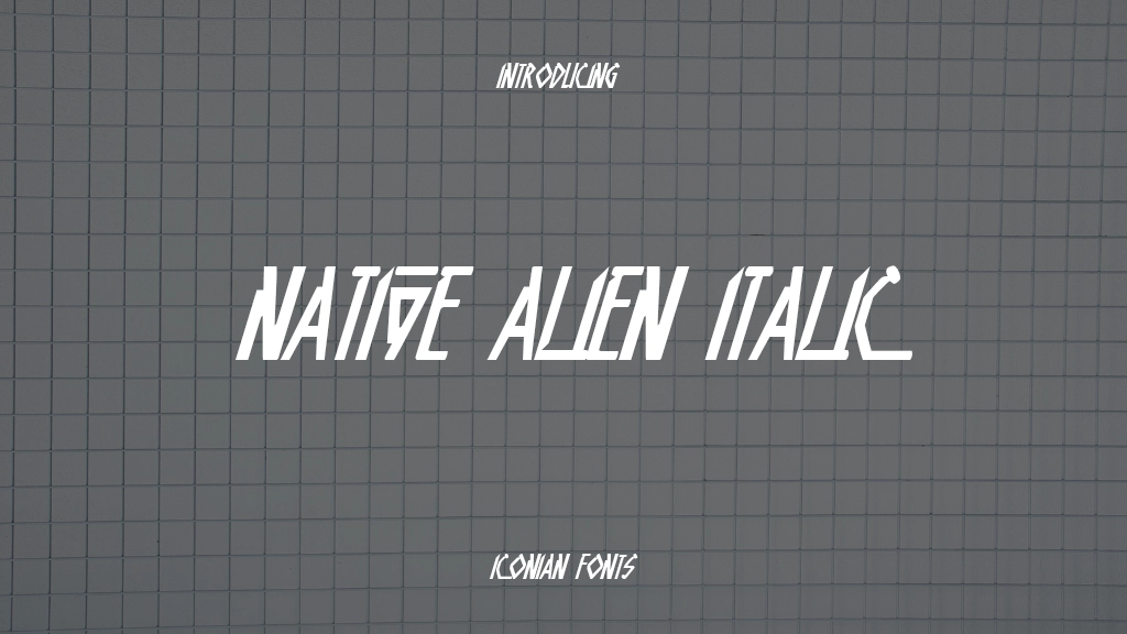 Native Alien Italic Font | Free Font Download | Download Thousands of Fonts for Free Sample Image