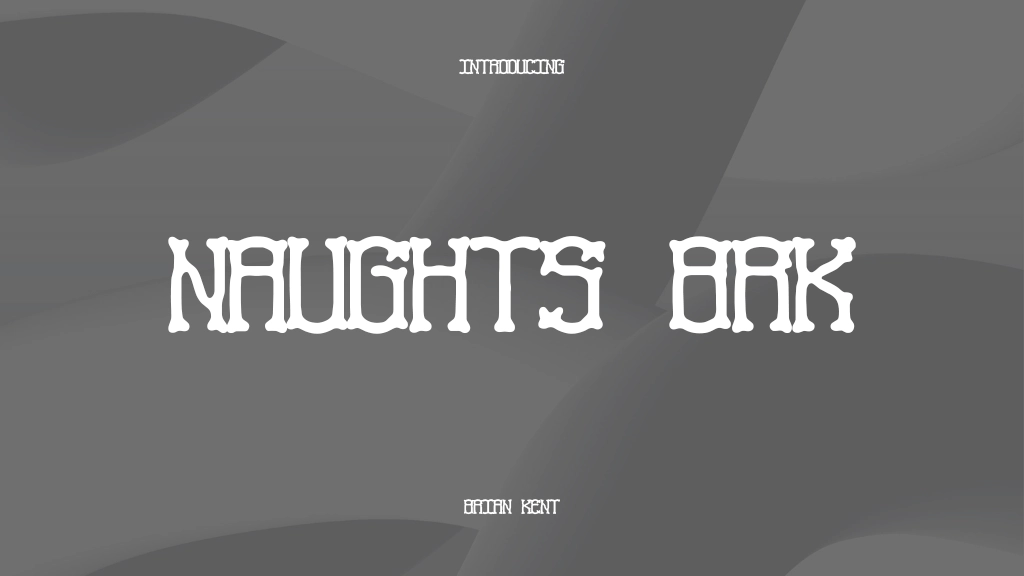 Naughts BRK Font | Free Font Download | Download Thousands of Fonts for Free Sample Image
