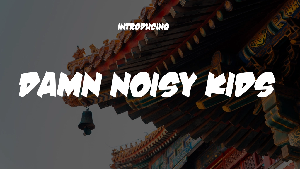 Damn Noisy Kids Font | Free Font Download | Download Thousands of Fonts for Free Sample Image