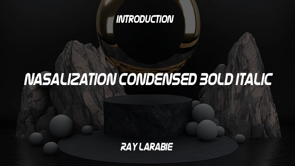 Nasalization Condensed Bold Italic Font | Free Font Download | Download Thousands of Fonts for Free Sample Image